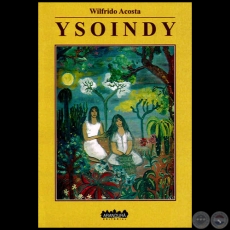 YSOINDY - Por WILFRIDO ACOSTA - Año 1993